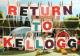 Return to Kellogg 