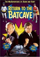 Return to the Batcave: The Misadventures of Adam and Burt (TV) - Poster / Main Image