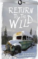 Return to the Wild: The Chris McCandless Story (TV)