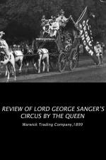 Review of Lord George Sanger's Circus by the Queen (S)