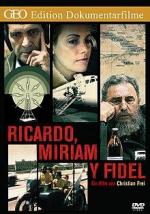 Ricardo, Miriam y Fidel 