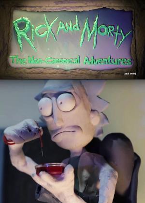 Rick and Morty: The Non-Canonical Adventures (TV) (C)