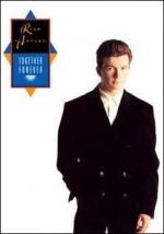 Rick Astley: Together Forever (Music Video)