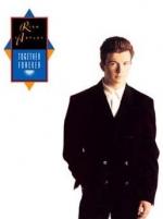 Rick Astley: Together Forever (Music Video)