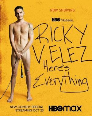 Ricky Velez: Here's Everything (TV)