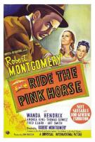 Ride the Pink Horse  - Posters
