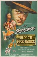 Ride the Pink Horse  - Poster / Main Image