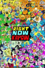 Right Now Kapow (TV Series)