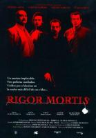 Rigor mortis  - Poster / Main Image