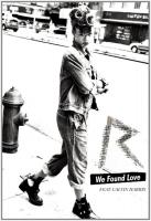Rihanna & Calvin Harris: We Found Love (Music Video) - Poster / Main Image