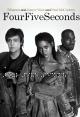 Rihanna Feat. Kanye West & Paul McCartney: FourFiveSeconds (Vídeo musical)