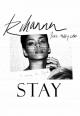 Rihanna feat. Mikky Ekko: Stay (Music Video)