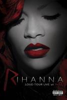 Rihanna: Loud Tour Live at the O2  - Poster / Imagen Principal