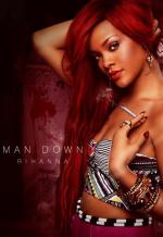 Rihanna: Man Down (Music Video)