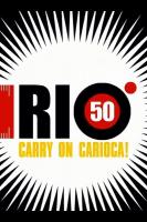 Rio 50 Degrees: Carry on CaRIOca  - Poster / Imagen Principal
