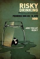 Risky Drinking (TV) - Poster / Main Image