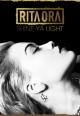 Rita Ora: Shine Ya Light (Vídeo musical)