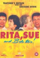 Rita, Sue and Bob Too  - 