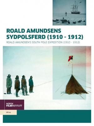La expedición de Roald Amundsen al Polo Sur (1910–1912) (C)