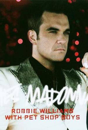 Robbie Williams feat. Pet Shop Boys: She's Madonna (Vídeo musical)