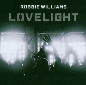 Robbie Williams: Lovelight (Vídeo musical)