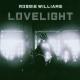 Robbie Williams: Lovelight (Music Video)