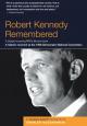 Robert Kennedy Remembered 