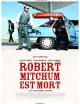 Robert Mitchum Is Dead 
