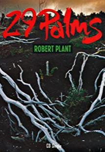 Robert Plant: 29 Palms (Music Video)