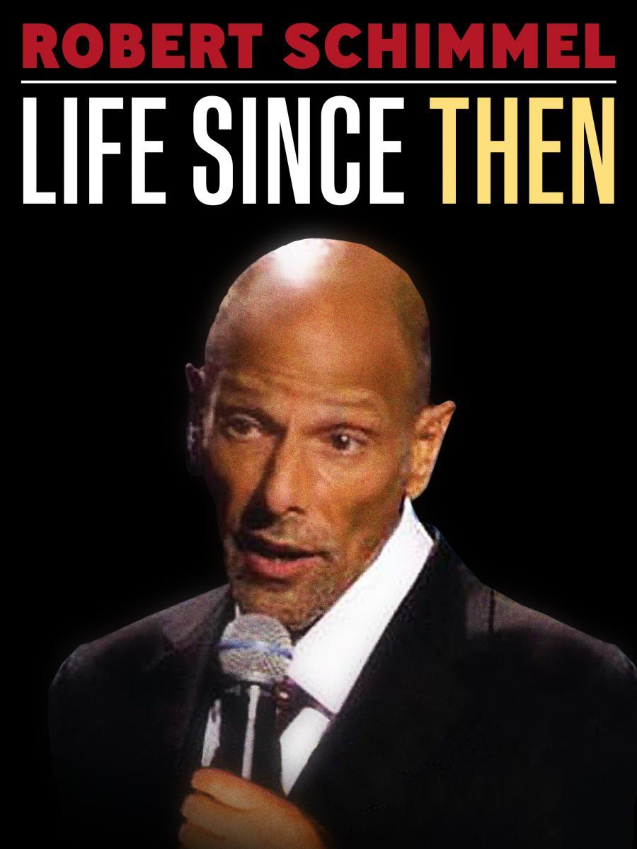 Image gallery for Robert Schimmel: Life Since Then (TV) - FilmAffinity