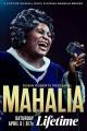 Robin Roberts Presents: Mahalia (TV)