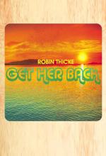 Robin Thicke: Get Her Back (Vídeo musical)