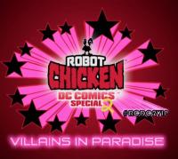 Robot Chicken DC Comics Special II: Villains in Paradise (TV) - Promo