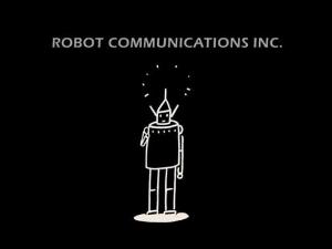 Robot Communications Inc.