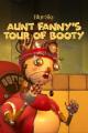 Aunt Fanny's Tour of Booty (S)