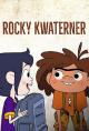 Rocky Kwaterner (TV Series)