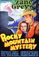 Rocky Mountain Mystery (AKA Fighting Westerner) 