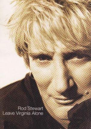 Rod Stewart: Leave Virginia Alone (Vídeo musical)