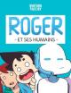 Roger et ses humains (Serie de TV)