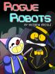 Rogue Robots (C)