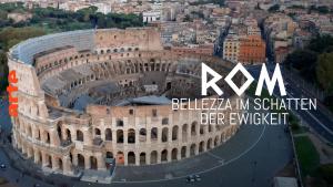 Rom: Bellezza im Schatten der Ewigkeit 