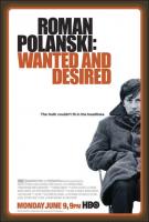 Roman Polanski: Wanted and Desired  - Poster / Main Image