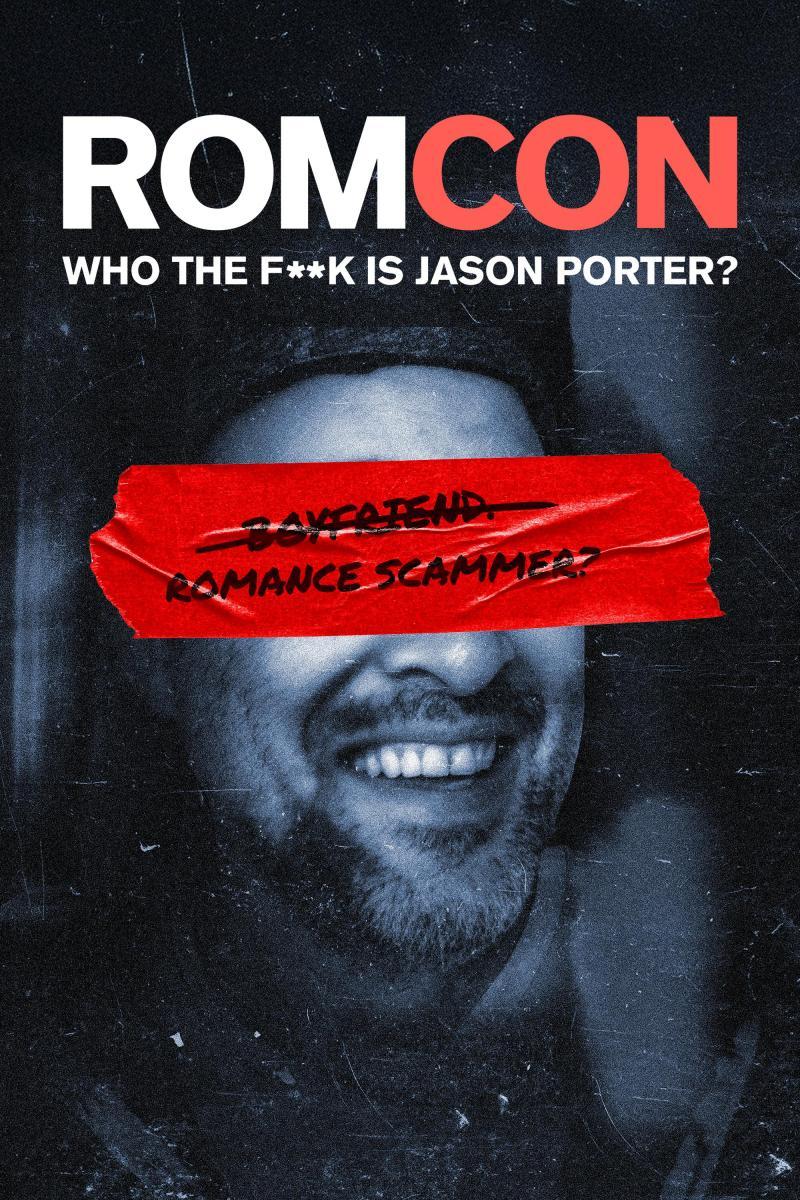 Estafa de amor: ¿Quién es Jason Porter? (Miniserie de TV)