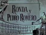 Ronda y Pedro Romero (C)