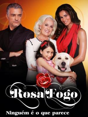 Rosa Fogo (TV Series) (TV Series)