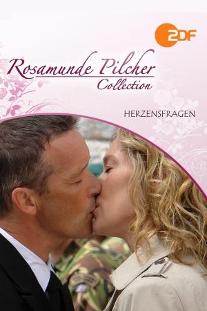 Rosamunde Pilcher: Herzensfragen (TV) (TV)