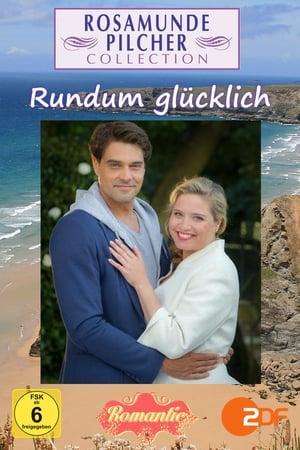 Rosamunde Pilcher: Rundum glücklich (TV)