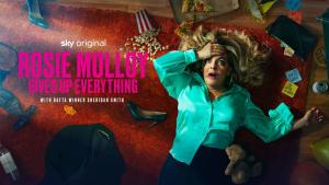Rosie Molloy Gives Up Everything (TV Series)