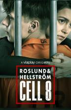 Roslund & Hellström: Cell 8 (Miniserie de TV)
