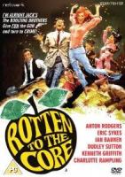 Rotten to the Core  - Posters